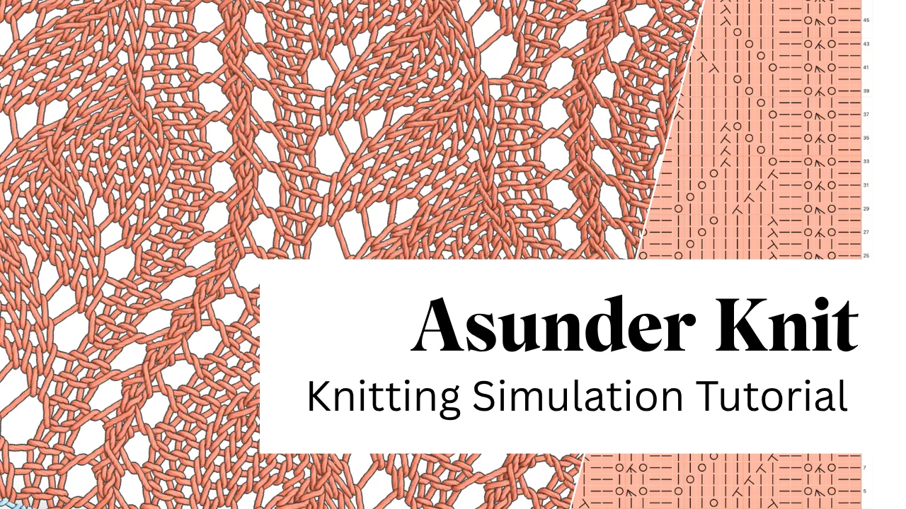Asunder Knit knitting simulation tutorial